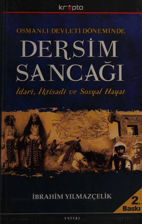 Osmanlı Devleti Döneminde Dersim Sancağı PDF İndir – İbrahim Yılmazçelik