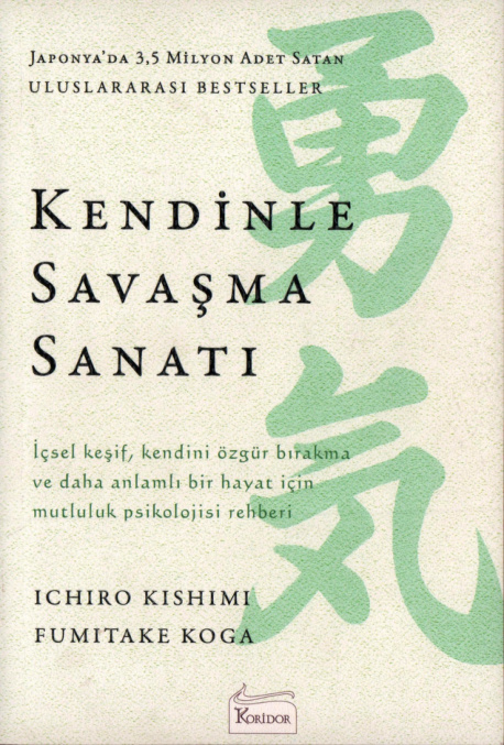 Kendinle Savaşma Sanatı PDF İndir – Ichiro Kishimi, Fumitake Koga