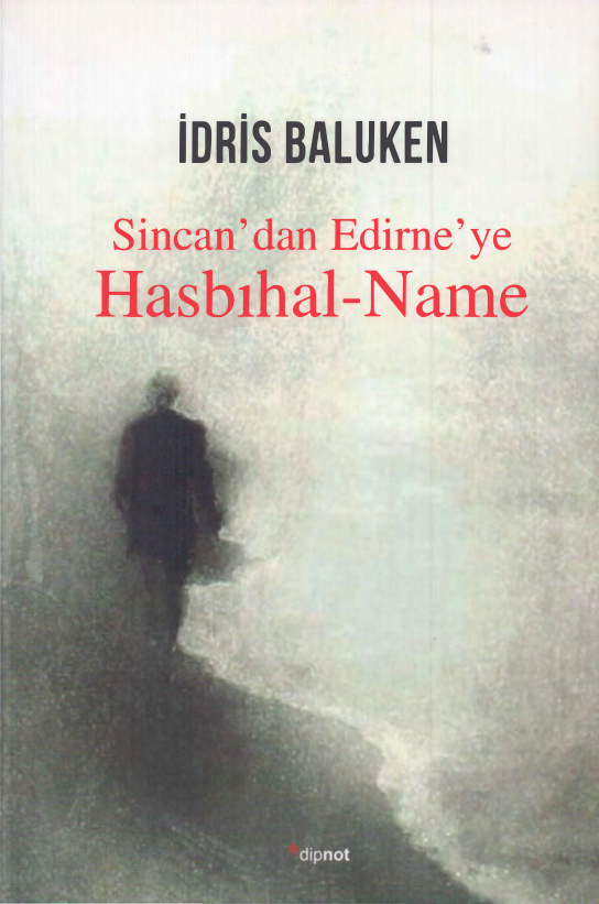 Sincan’dan Edirne’ye Hasbıhal-Name PDF İndir – İdris Baluken