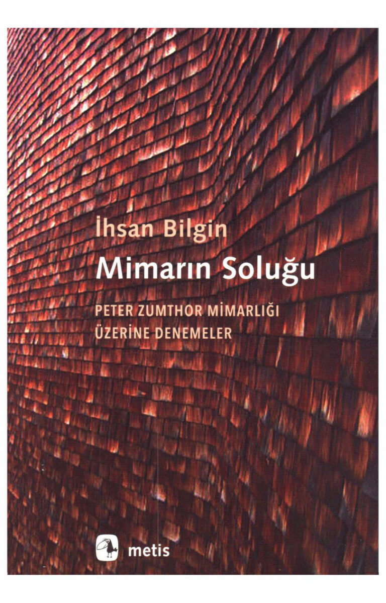 İhsan Bilgin Mimarın Soluğu Metis Yayınları Kitap Kapağı