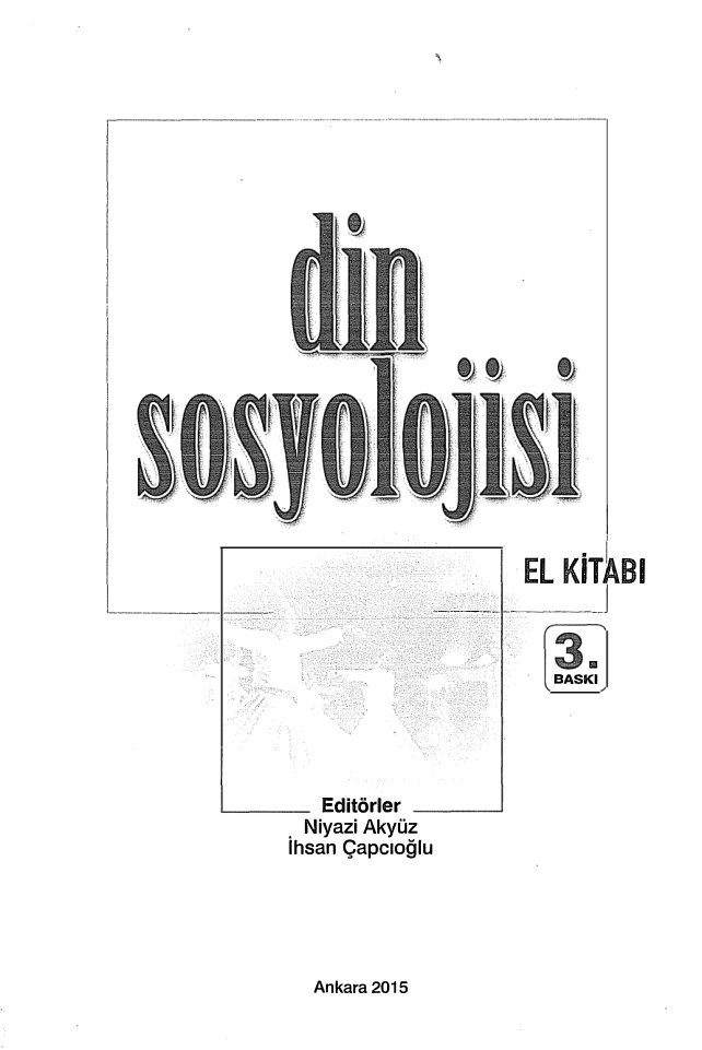 Din Sosyolojisi El Kitabı PDF İndir – İhsan Çapcıoğlu, Niyazi Akyüz