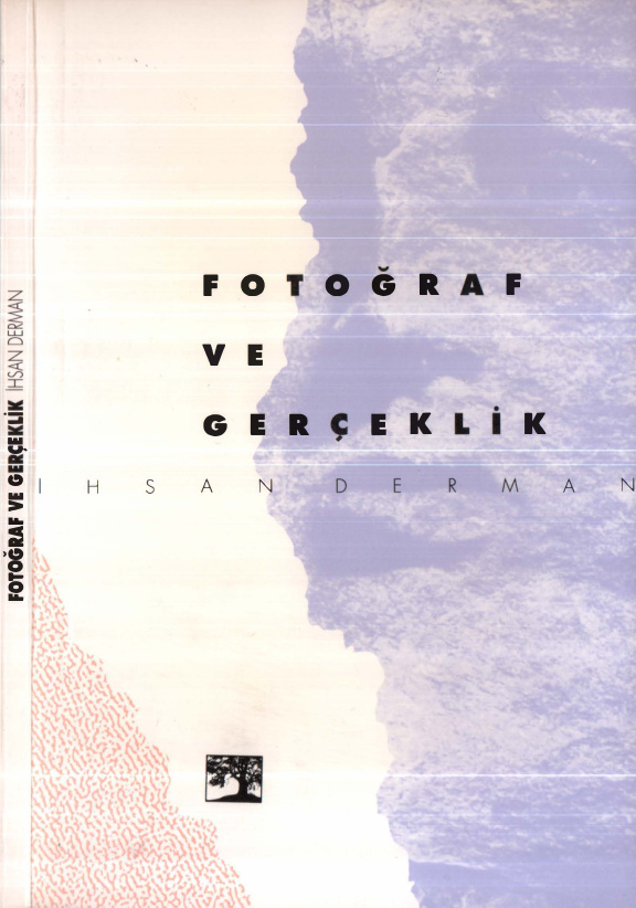Fotoğraf ve Gerçeklik PDF İndir – İhsan Derman