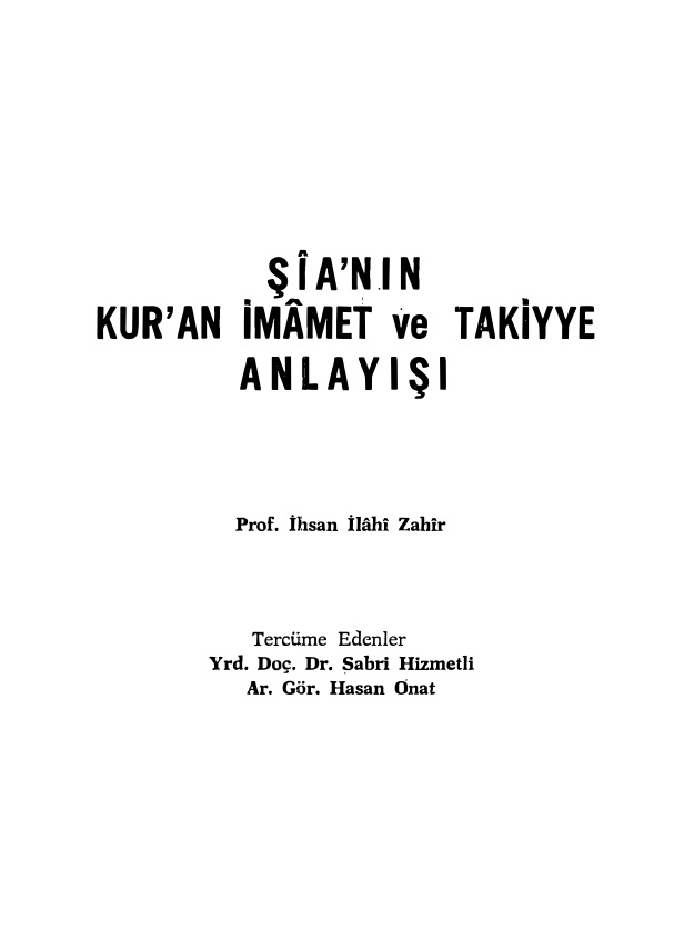 Şianın Kuran İmamet ve Takiyye Anlayışı PDF İndir – İhsan İlahi Zahir