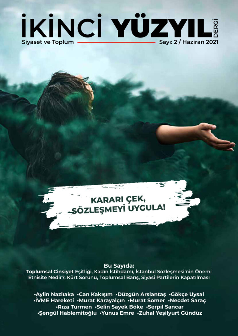 İkinci Yüzyıl Sayı 02 Haziran 2021 PDF İndir - Kolektif 11 İkinci Yüzyıl Sayı 02 Haziran 2021 Kitap Kapağı