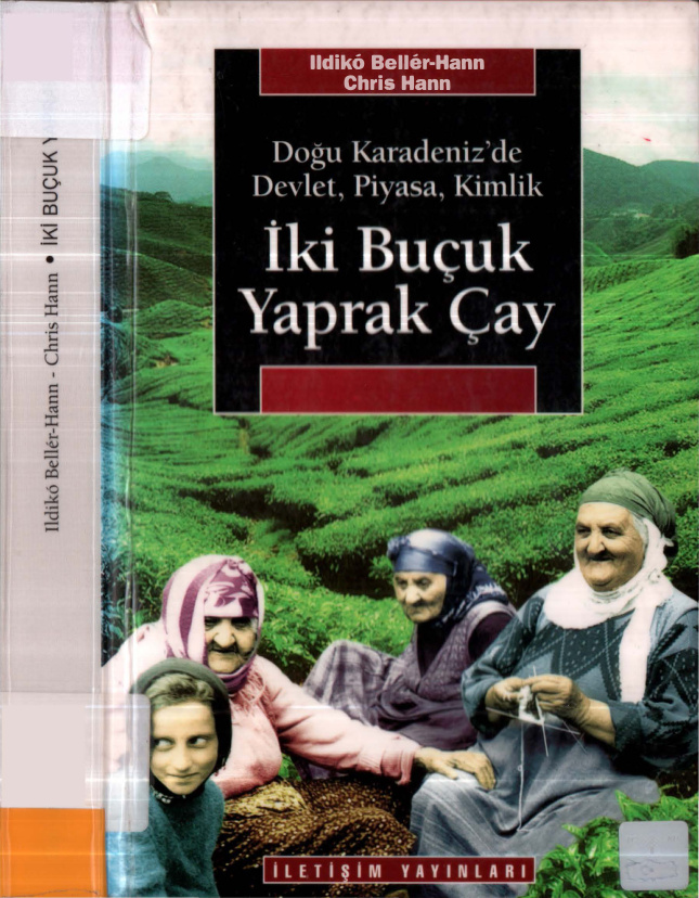 İki Buçuk Yaprak Çay PDF – Ildiko Beller-Hann, Chris Hann