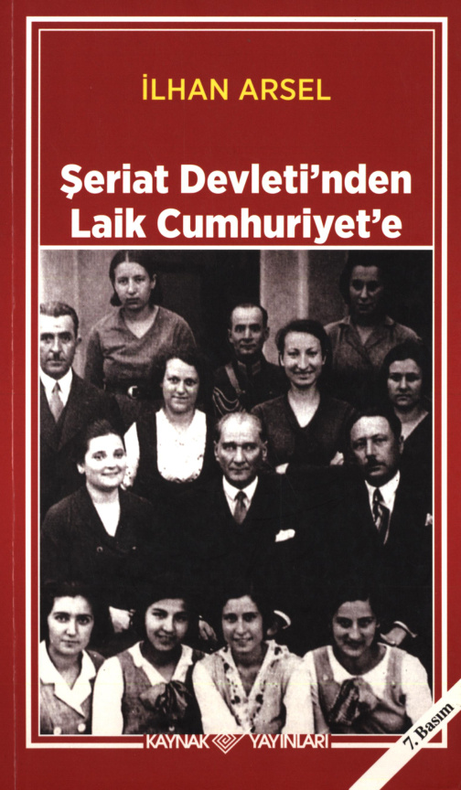 Şeriat Devletinden Laik Cumhuriyete PDF İndir – İlhan Arsel