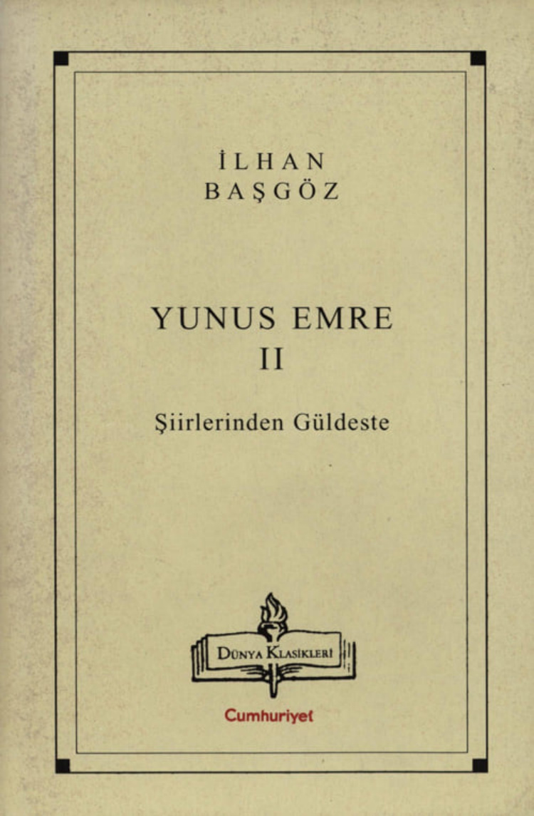 İlhan Başgöz Yunus Emre 2 Şiirlerinden Güldeste Cumhuriyet Kitap Kitap Kapağı