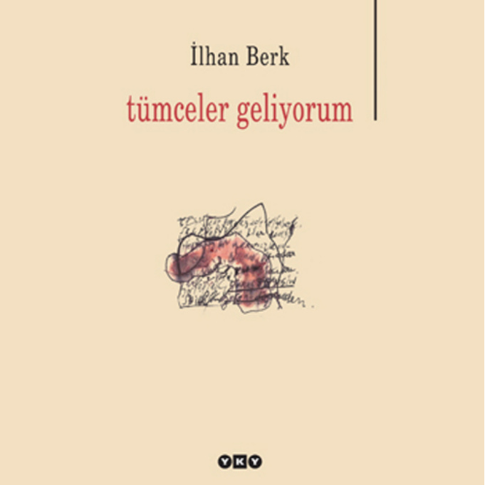 Tümceler Geliyorum PDF İndir – İlhan Berk