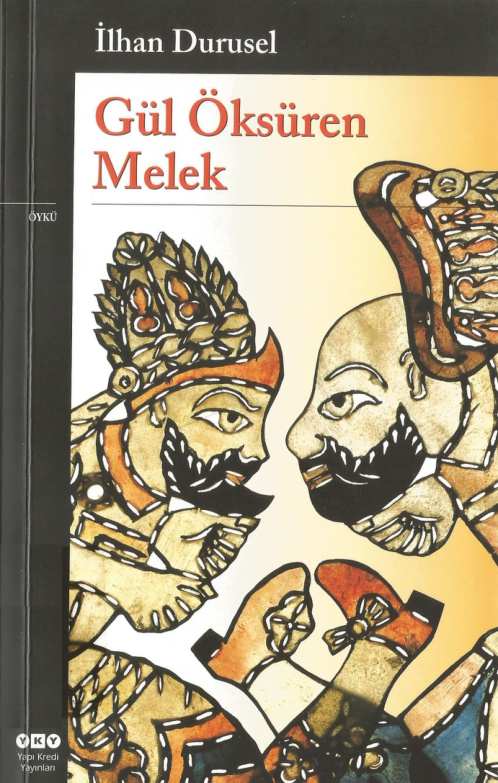 İlhan Durusel Gül Öksüren Melek YKY Kitap Kapağı