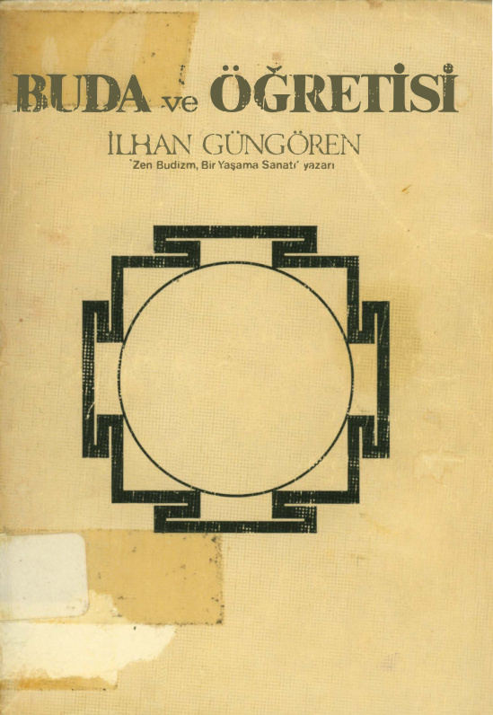 Buda ve Öğretisi PDF İndir – İlhan Güngören