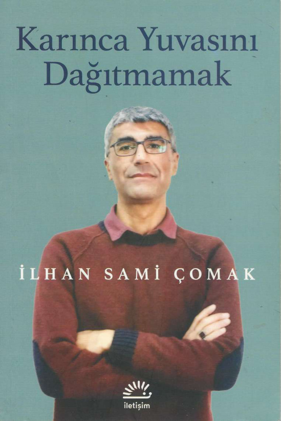 Karınca Yuvasını Dağıtmamak PDF İndir – İlhan Sami Çomak