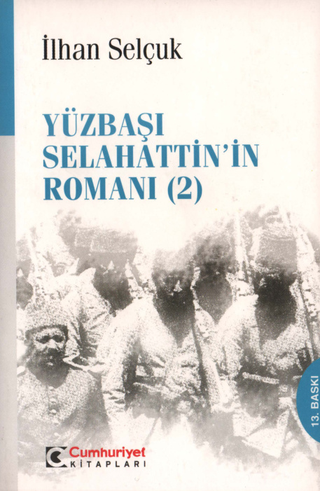 İlhan Selçuk Yüzbaşı Selahattin'in Romanı 2 Cumhuriyet Kitap Kitap Kapağı