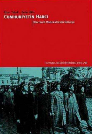 Cumhuriyetin Harcı 1 PDF İndir – İlhan Tekeli, Selim İlkin
