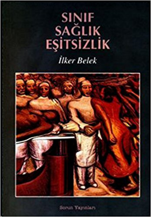 Sınıf Sağlık Eşitsizlik PDF İndir – İlker Belek