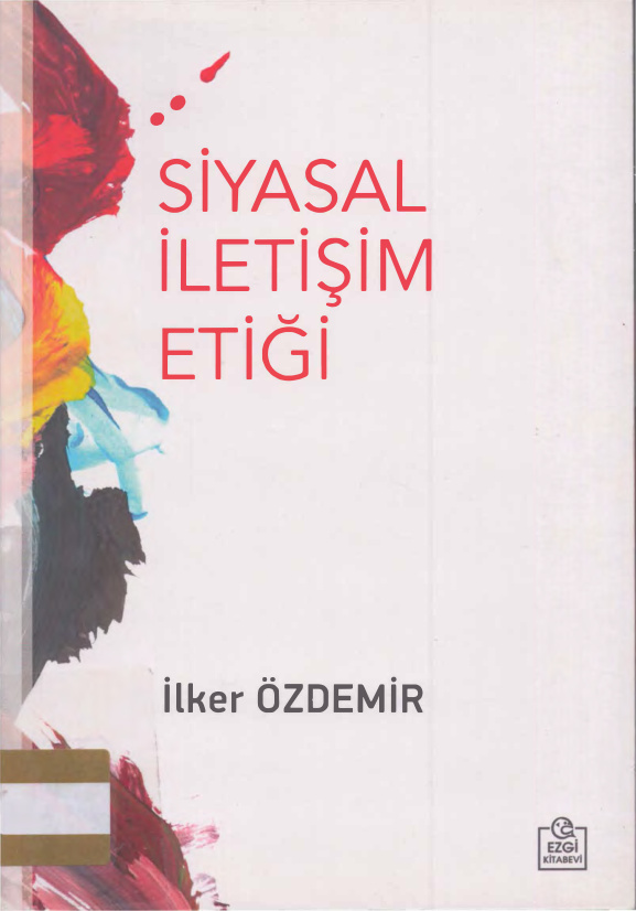 Siyasal İletişim Etiği PDF İndir – İlker Özdemir