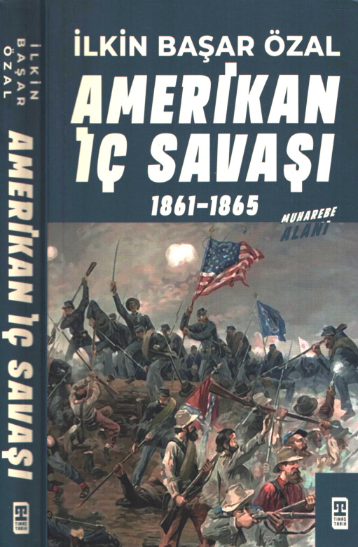 Amerikan İç Savaşı 1861-1865 PDF İndir – İlkin Başar Özal