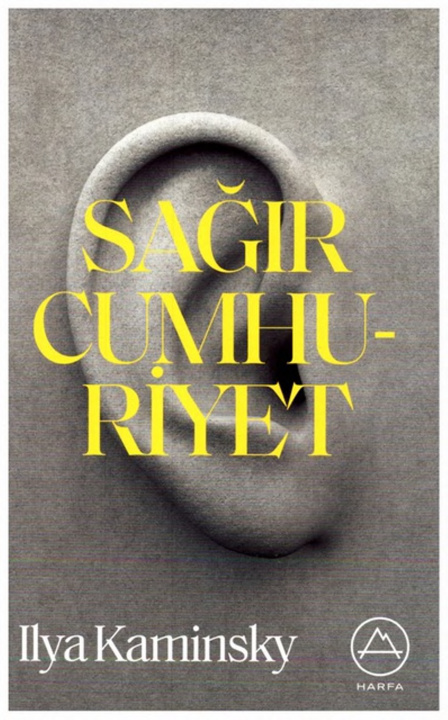 Sağır Cumhuriyet PDF İndir – İlya Kaminsky