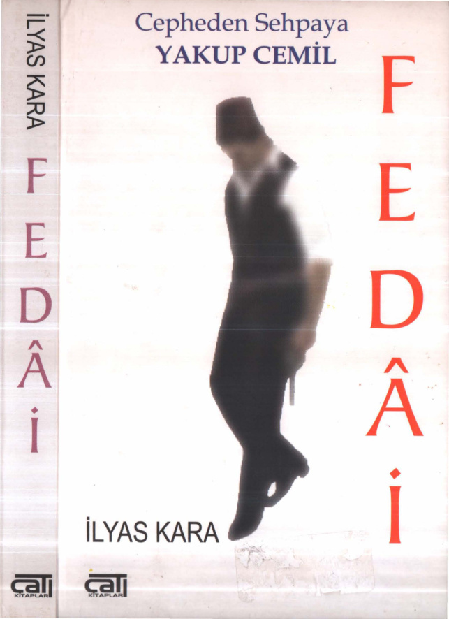 Cepheden Sehpaya Yakup Cemil Fedai PDF İndir – İlyas Kara
