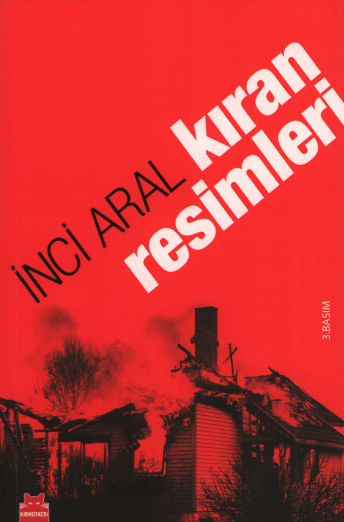 İnci Aral Kıran Resimleri Kırmızı Kedi Yayınları Kitap Kapağı
