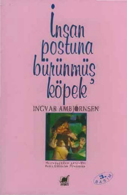 İnsan Postuna Bürünmüş Köpek PDF – Ingvar Ambjörnsen