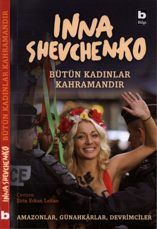 Bütün Kadınlar Kahramandır PDF İndir – Inna Shevchenko