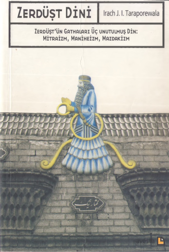 Zerdüş Dini PDF – Irach J.S. Taraporewala