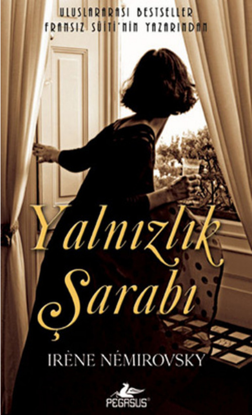 İrene Nemirovsky Yalnızlık Şarabı Pegasus Yayınları Kitap Kapağı