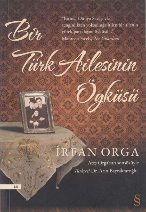 Bir Türk Ailesinin Öyküsü PDF İndir – İrfan Orga
