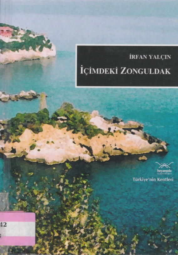 İrfan Yalçın İçimdeki Zonguldak Heyamola Yayınları Kitap Kapağı