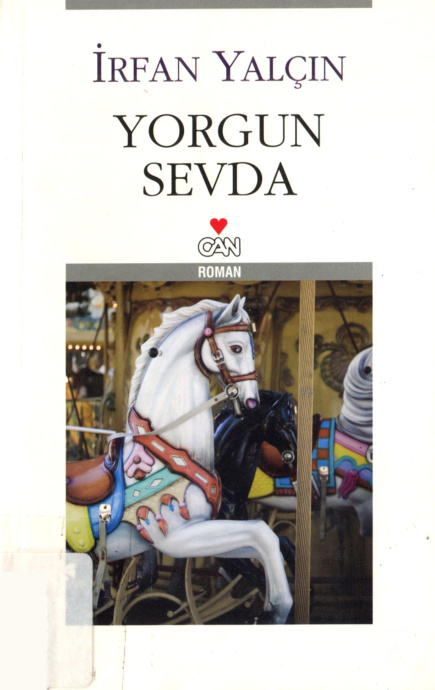 İrfan Yalçın Yorgun Sevda Can Yayınları Kitap Kapağı