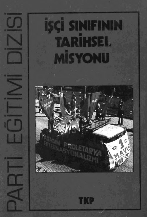 İşçi Sınıfının Tarihsel Misyonu PDF İndir – Kolektif