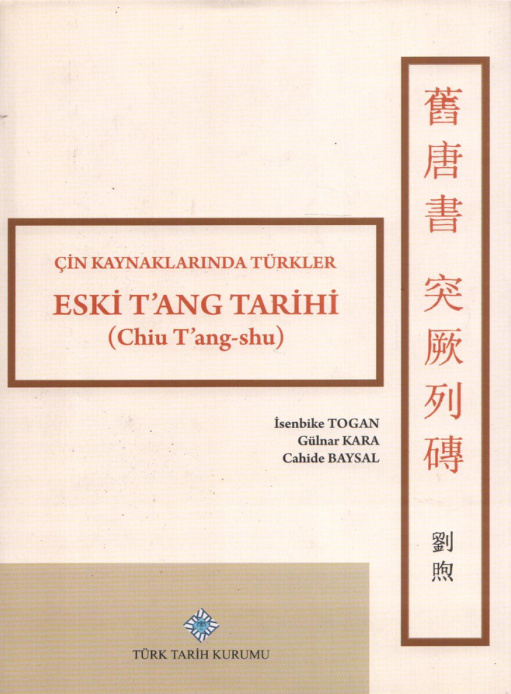 Çin Kaynaklarında Türkler (Eski T’ang Tarihi) PDF İndir – İsenbike Togan
