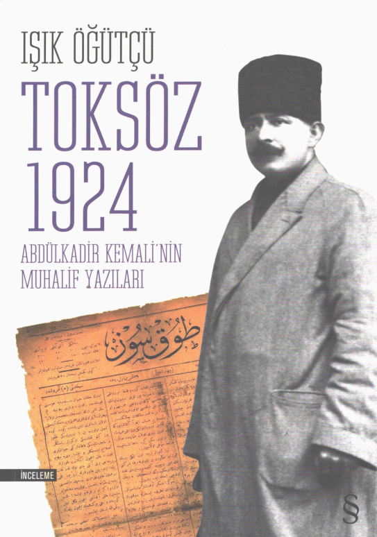 1924 Abdülkadir Kemali’nin Muhalif Yazıları PDF – Işık Öğütçü
