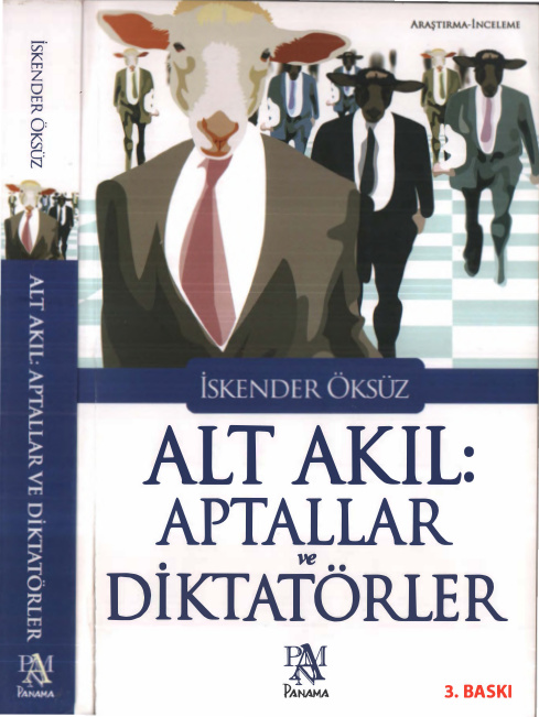 Alt Akıl: Aptallar ve Diktatörler PDF İndir – İskender Öksüz