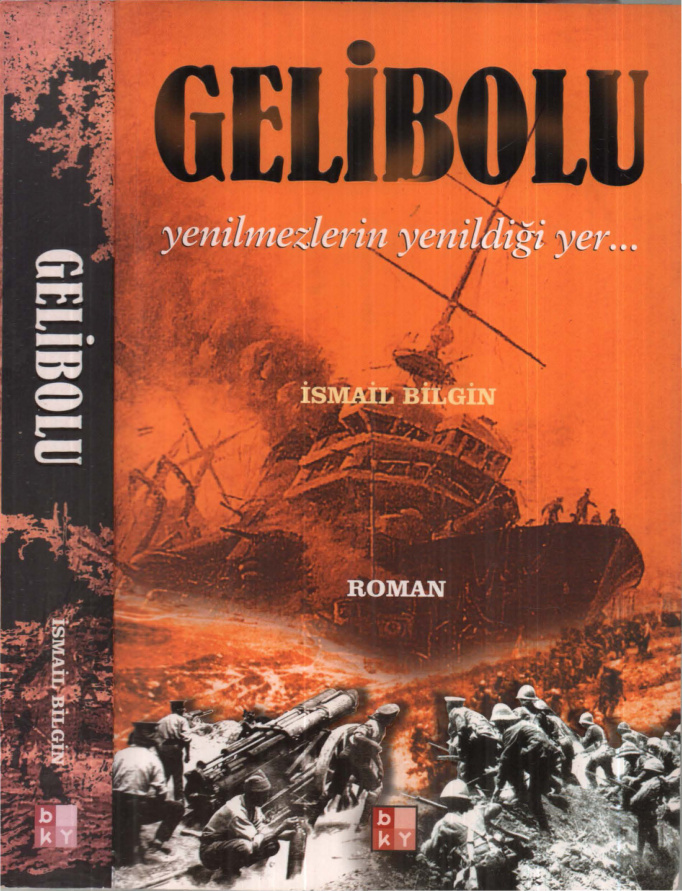 Gelibolu Yenilmezlerin Yenildiği Yer PDF İndir – İsmail Bilgin