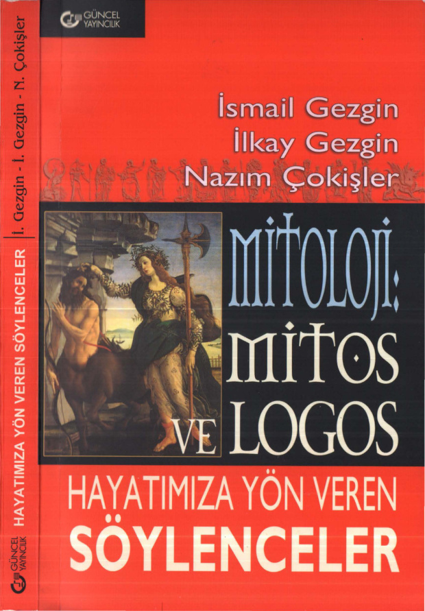 Mitoloji: Mitos ve Logos Hayatımız Yön Veren Söylenceler PDF İndir – İsmail Gezgin vd.