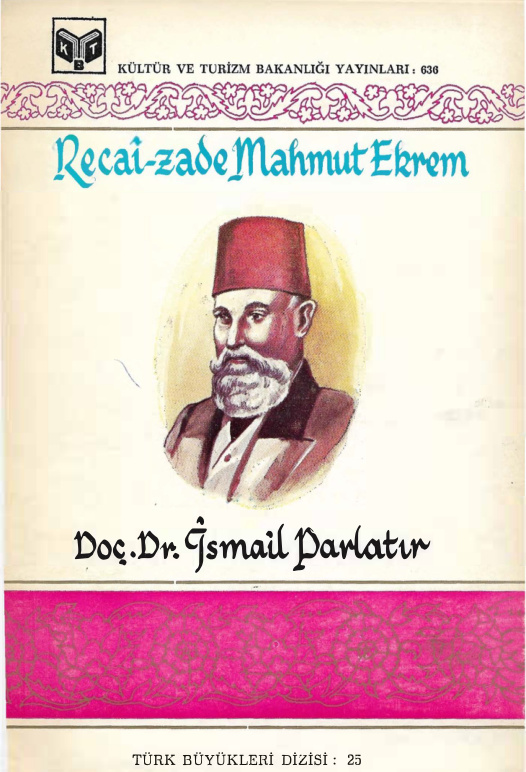İsmail Parlatır Recai zade Mahmut Ekrem Kültür Bakanlığı Yayınları Kitap Kapağı