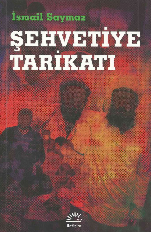 Şehvetiye Tarikatı PDF İndir – İsmail Saymaz