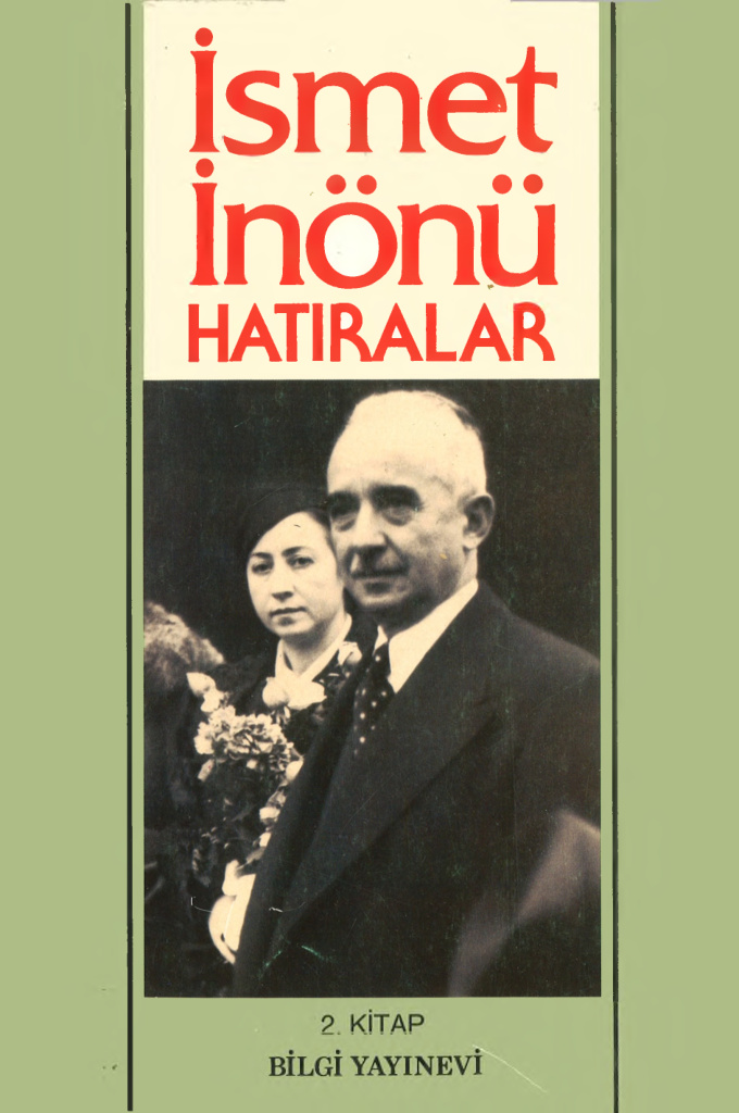 Hatıralar II PDF İndir – İsmet İnönü