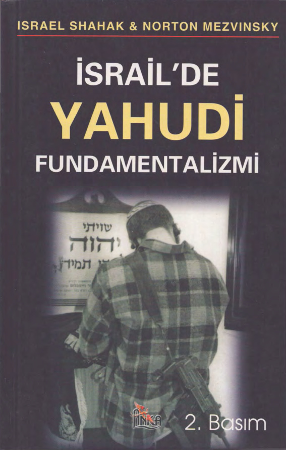 İsrail’de Yahudi Fundamentalizmi PDF İndir – Israel Shahak, Norton Mezvinsky