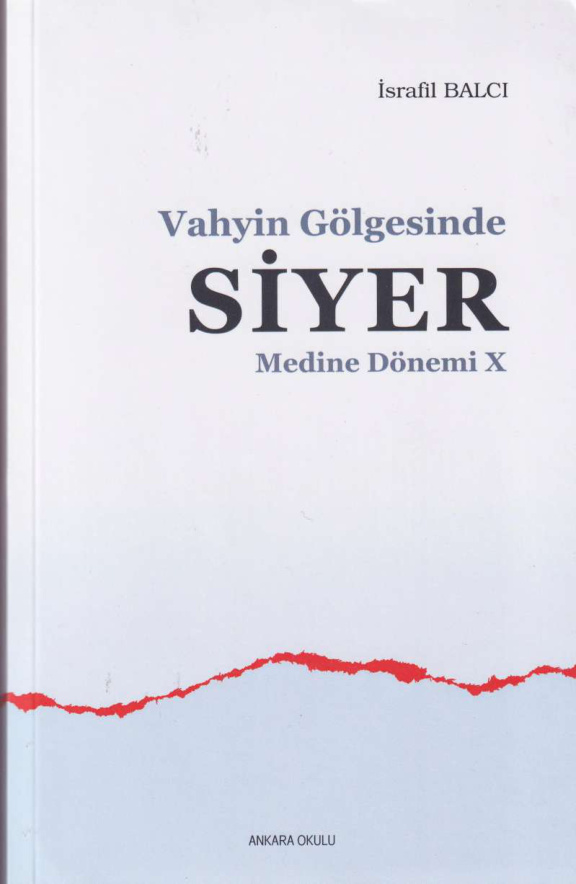 Vahyin Gölgesinde Siyer 10 PDF İndir – İsrafil Balcı