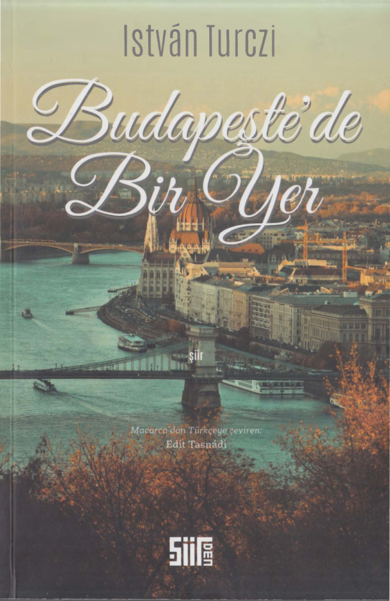 İstvan Turczi Budapeşte'de Bir Yer Şiirden Yayınları Kitap Kapağı