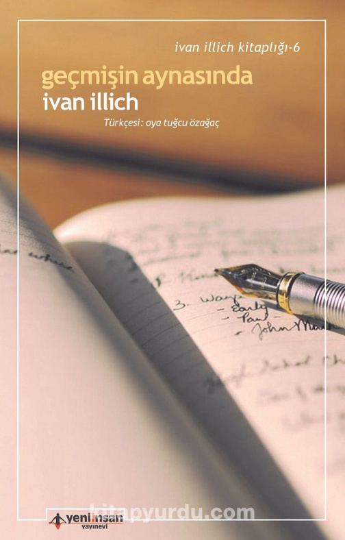 Geçmişin Aynasında PDF İndir – İvan İllich