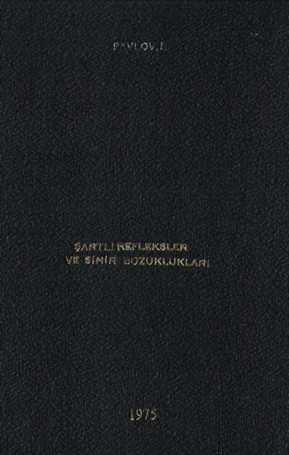 Şartlı Refleksler Sinir Bozuklukları PDF İndir – İvan Pavlov