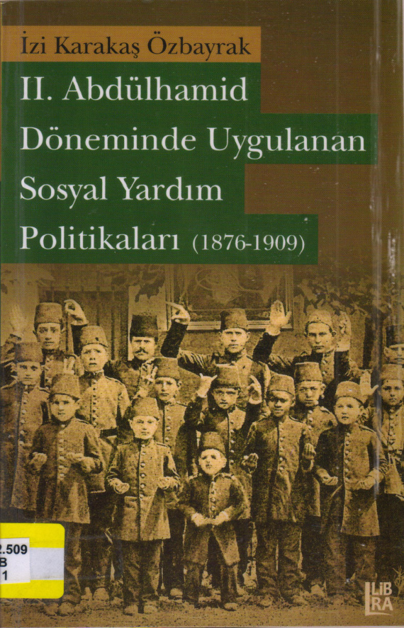 II. Abdülhamit Döneminde Uygulanan Sosyal Politikaları PDF İndir – İzi Karakaş Özbayrak