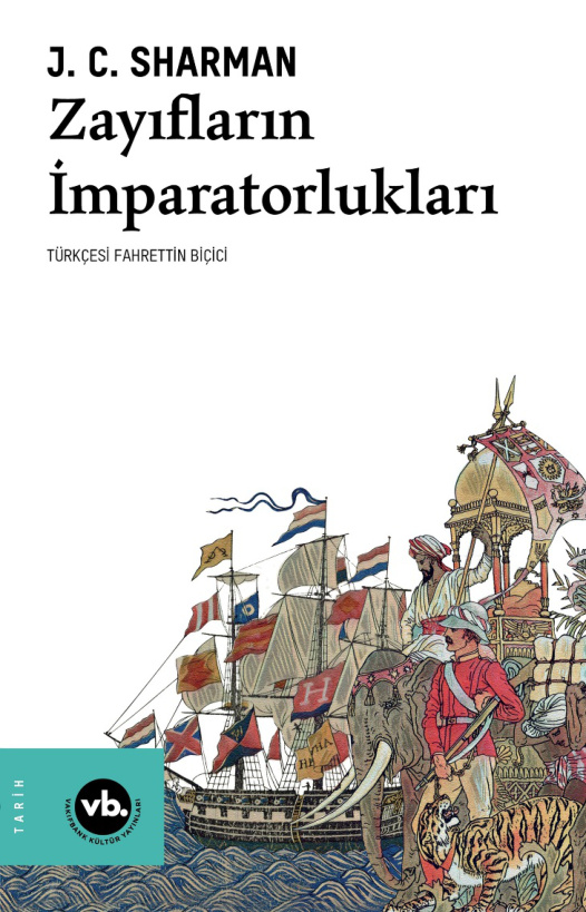 Zayıfların İmparatorlukları PDF – J. C. Sharman