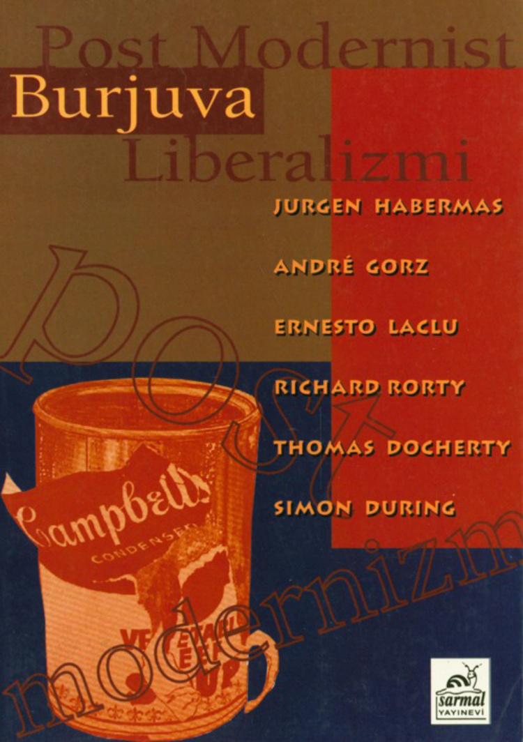 Post Modernist Burjuva Liberalizmi PDF – J. Habermas, A. Gorz, E. Laclau