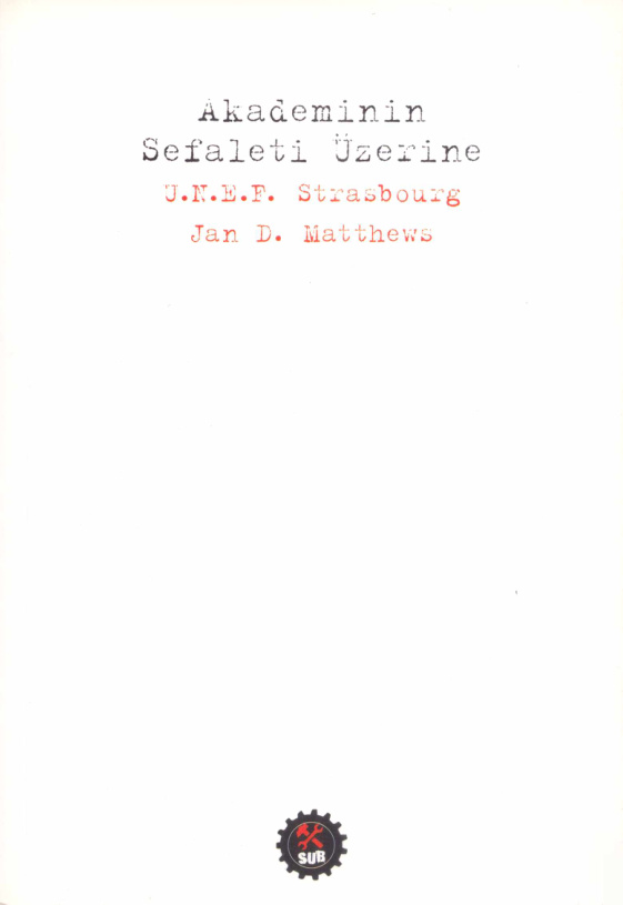 Akademinin Sefaleti Üzerine PDF – J. N. E. F. Strasbourg, Jan D. Matthews