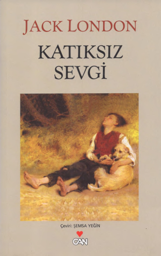 Katıksız Sevgi PDF – Jack London