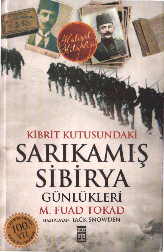 Kibrit Kutusundaki Sarıkamış: Sibirya Günlükleri PDF – Jack Snowden, M. Fuad Tokad
